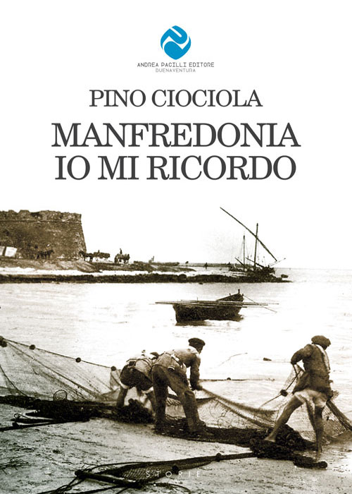 Copertina di Manfredonia io mi ricordo