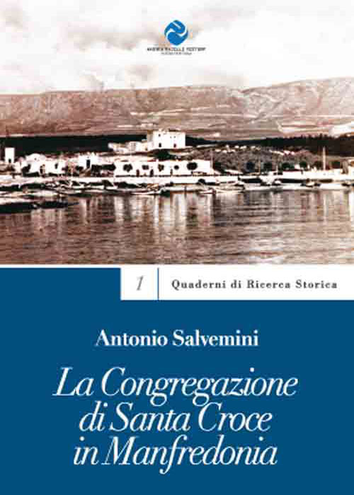 Copertina di La congregazione di Santa Croce in Manfredonia