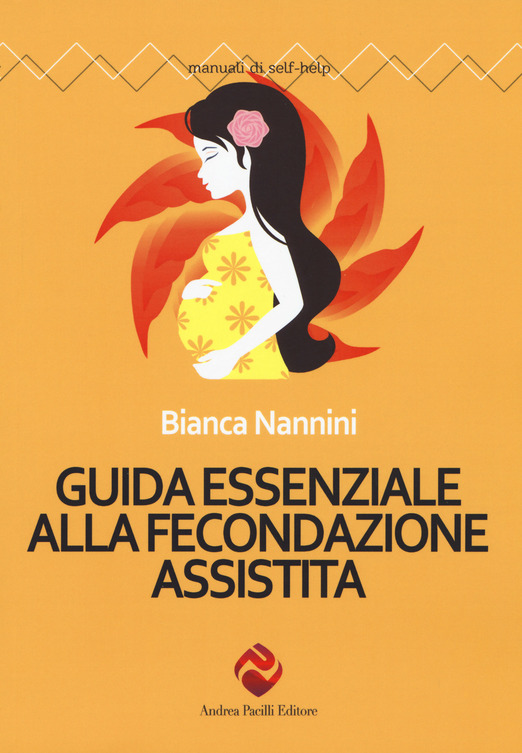 Copertina di Guida essenziale alla fecondazione assistita