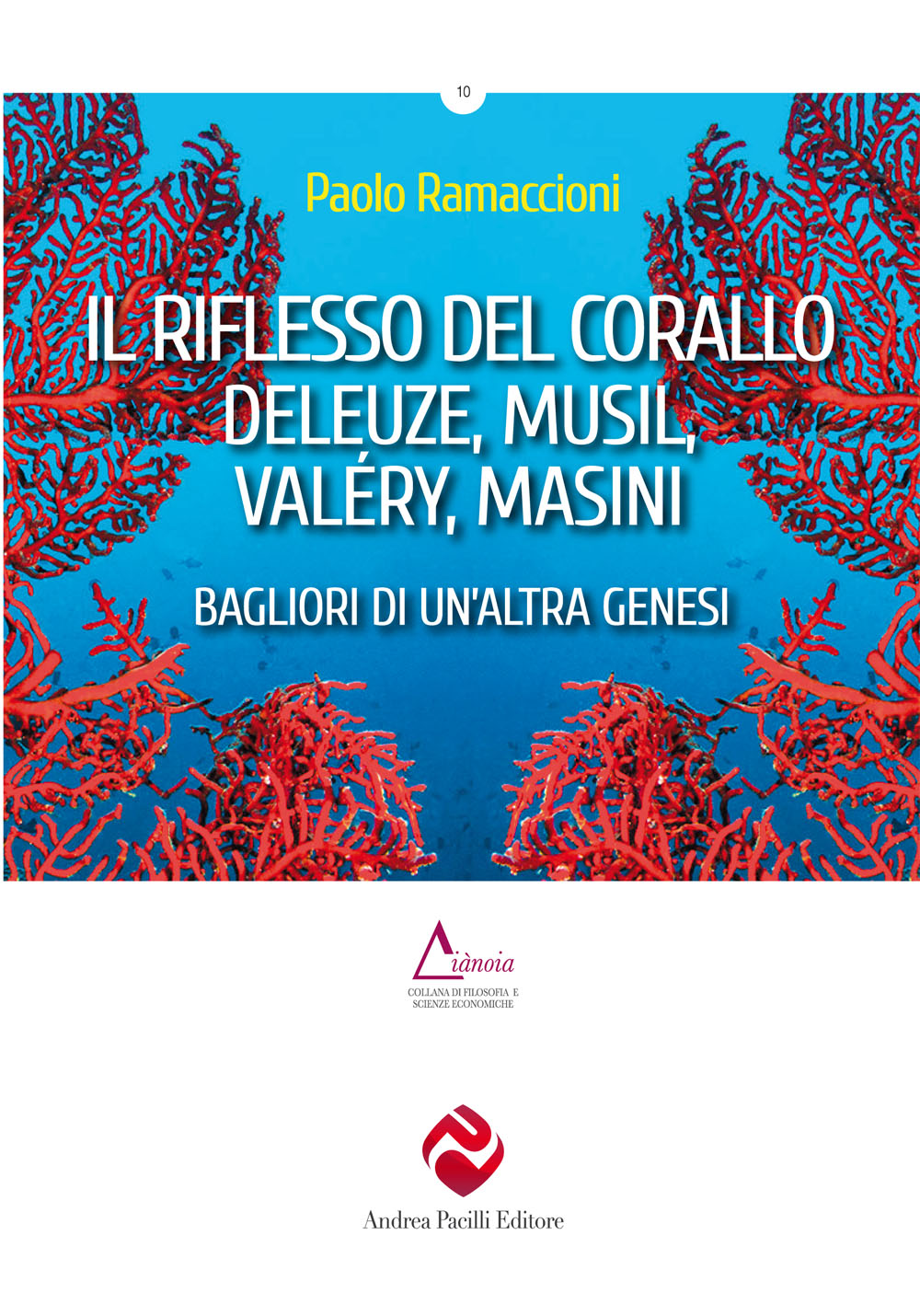 Copertina di Il riflesso del corallo. Deleuze, Musil, Valéry, Masini